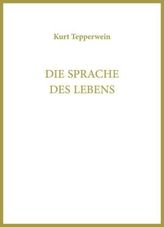 Die Sprache des Lebens