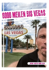 6000 Meilen bis Vegas