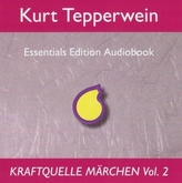 Kraftquelle Märchen, Teil 2, Audio-CD. Tl.2