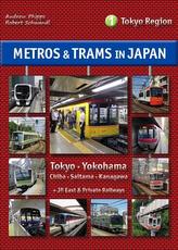 Metros & Trams in Japan: Tokyo Region