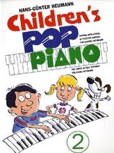 Childrens Pop Piano. Bd.2