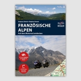 Motorradreiseführer Französische Alpen