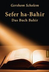Sefer ha-Bahir - Das Buch Bahir