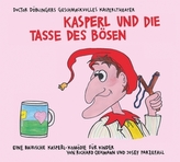 Kasperl und die Tasse des Bösen, 1 Audio-CD