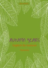 Autumn Years Discoveries, m. Audio-CD