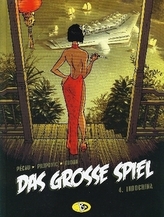 Das große Spiel - Indochina