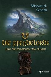 Die Pferdelords und die Schmieden von Rumak