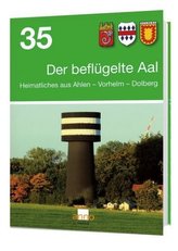 Der beflügelte Aal. Bd.35
