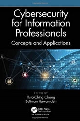  Cybersecurity for Information Professionals