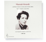 Hannah Arendt. Ein fragmentarisches Werkportrait, 1 MP3-CD