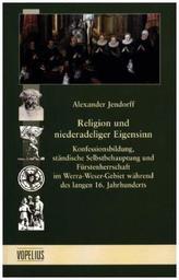 Religion und niederadeliger Eigensinn