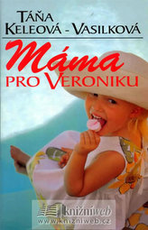 Máma pro Veroniku