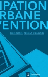 Partizipation und urbane Intervention
