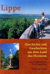 Lippe - Geschichte und Geschichten aus dem Land des Hermann