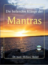 Die heilenden Klänge der Mantras, m. Audio-CD