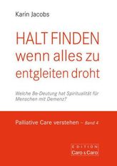 Halt finden, wenn alles zu entgleiten droht