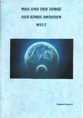 Max und der Junge von einem anderen Stern