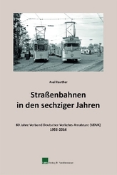 Straßenbahnen in den sechziger Jahren