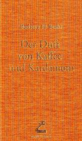 Der Duft von Kaffee und Kardamom