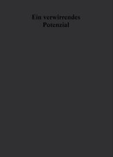 Ein verwirrendes Potenzial