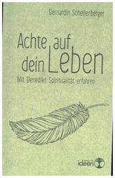 Achte auf dein Leben