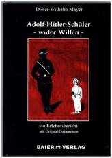Adolf-Hitler-Schüler - wider Willen