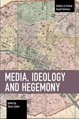  Media, Ideology and Hegemony