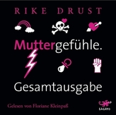 Muttergefühle. Gesamtausgabe, 1 Audio-CD