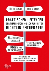 Praktischer Leitfaden der tiefenpsychologisch fundierten Richtlinientherapie