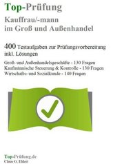 Top-Prüfung Kauffrau/Kaufmann im Groß- und Außenhandel