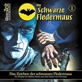 Die Schwarze Fledermaus - Das Zeichen der Schwarzen Fledermaus, 1 Audio-CD