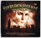 Sherlock Holmes Chronicles - Der Fall der My Fair Lady, 1 Audio-CD