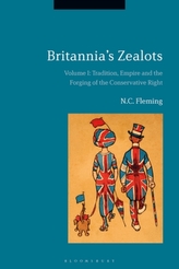  Britannia\'s Zealots, Volume I
