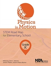  Physics in Motion, Grade K
