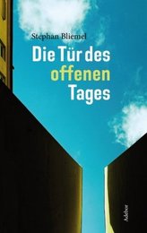 Die Tür des offenen Tages