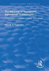 The Adoption of Sustainable Agricultural Technologies