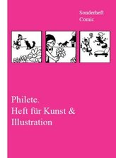 Philete. Heft für Kunst & Illustration