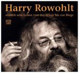 Harry Rowohlt erzählt sein Leben von der Wiege bis zur Biege, Audio-CDs
