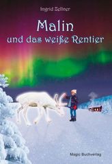 Malin und das weiße Rentier