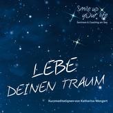 Smile up your life - Lebe deinen Traum, Audio-CD