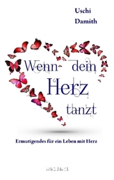 Wenn dein Herz tanzt