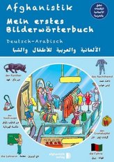 Mein erstes Bilderwörterbuch Deutsch - Arabisch