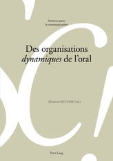  Des Organisations dynamiques de l\'Oral