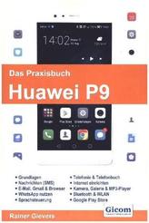 Das Praxisbuch Huawei P9