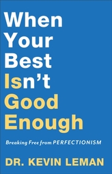  When Your Best Isn\'t Good Enough