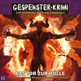 Gespenster-Krimi - Das Tor zur Hölle, 1 Audio-CD