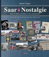 Saar-Nostalgie. Bd.2