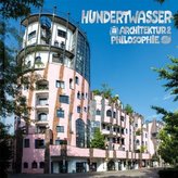 Hundertwasser Architektur & Philosophie - Grüne Zitadelle