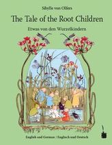 Etwas von den Wurzelkindern / The Tale of the Root Children