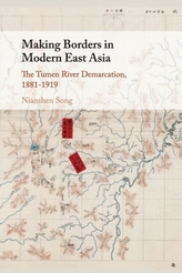  Making Borders in Modern East Asia